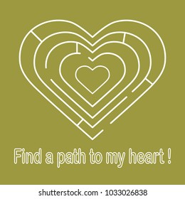 Labyrinth to the heart and the inscription find a path to my heart. Design for banner, poster or print. Greeting card Valentine's Day.