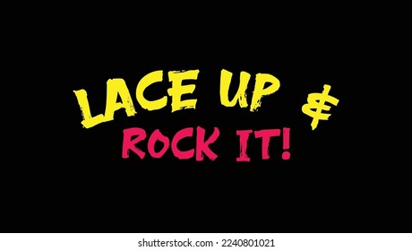 Lace Up and Rock It Custom Designed Typographic T-shirts Apparel Hoodie