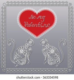 Lace valentine heart in floral style with cats. Suitable for invitation, flyer, sticker, poster, banner, card,label, cover, web. Greeting card to 14 February, Valentine's Day. Vector illustration.