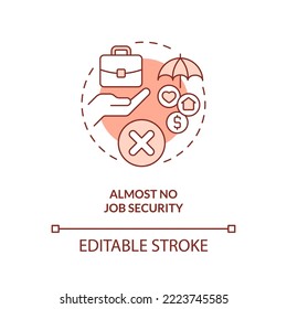Lack of job security red concept icon. Live streaming disadvantage abstract idea thin line illustration. Isolated outline drawing. Editable stroke. Arial, Myriad Pro-Bold fonts used