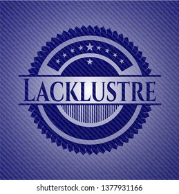 Lacklustre emblem with jean texture