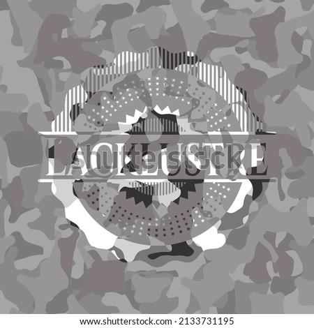 Lacklustre on grey camouflaged pattern 
