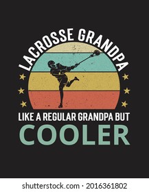 Lacrosse Dad Like A Regular Dad But Cooler SVG, Father Gifts, Father’s Day | Digital Files, Cut Files For Cricut, Instant Download, Vector, Download Print Files