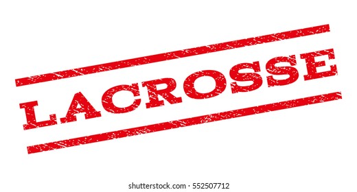 Lacrosse watermark stamp. Text caption between parallel lines with grunge design style. Rubber seal stamp with dirty texture. Vector red color ink imprint on a white background.