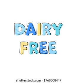 Lactose and dairy free products print design. Vector illustration.