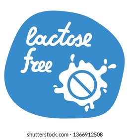 Lactose free milk splash label. Concept of design of a banner flat illustration vector. Shape hand drawn lettering.