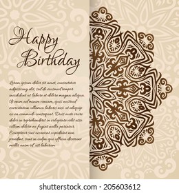Lacy ethnic vector happy birthday card template. Romantic vintage invitation. Abstract grunge circle floral ornament. Good for wedding invitation or baby shower invitation. Coffee design.