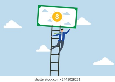 Ladder of success in financial freedom, finance manager ascending stepping stool high overhead to get into cash dollar banknote paradise.