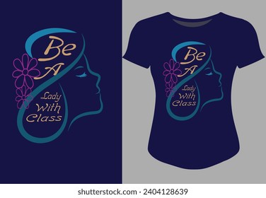 Ladies gens clothing womens day winter Motivational Qoute Stylist graffiti casual typoghaphy Trending and T shirt Design 