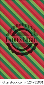 Ladies Night christmas colors style emblem.