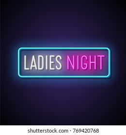 Ladies night neon banner. Vector illustration.