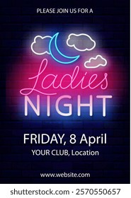 Ladies night neon poster. Girls party. Moon and clouds. Vertical flyer template. Vector stock illustration