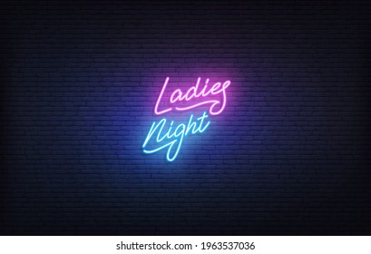 Ladies Night neon sign. Glowing neon lettering Ladies Night template