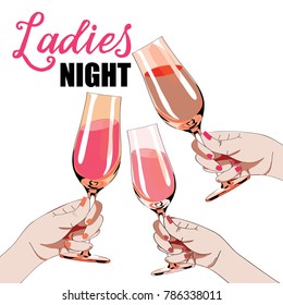 Ladies Night. Vector Illustration Of Three Womens Hands Holding The Glasses With Drinks. White Background