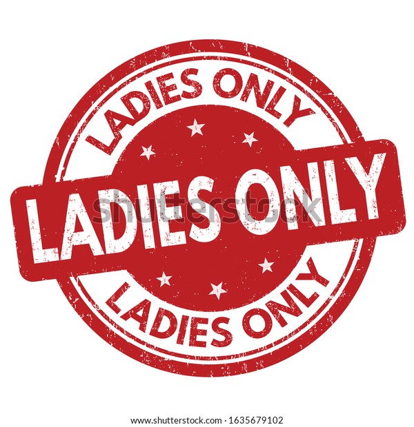 Ladies only sign or stamp on white\
background, vector\
illustration