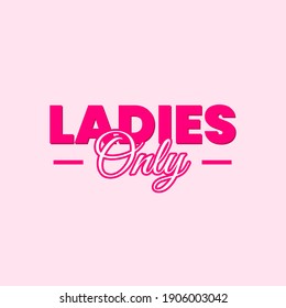 Ladies Only Text Icon Label Design Vector