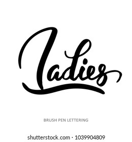 Ladies. Vector quote isolated on white background. Lettering for female design