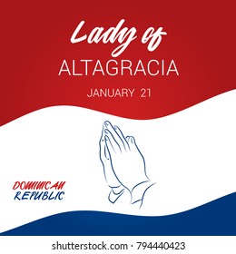 Lady of Altagracia Banner, Dominican Republic, Praying Hands