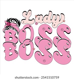 LADY BOSS  Girl Power T-Shirt design