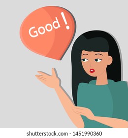 Lady with bubble speech speaking Good. Communication concept. Vector illustration