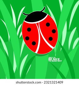 A lady bug beetle perched on the grass with bold text on green background to celebrate National Be Nice to Bugs Day on July 14