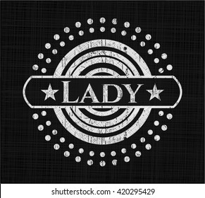 Lady chalkboard emblem written on a blackboard