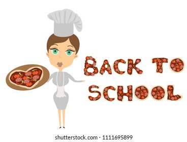 The lady cook holds a pizza heart in arm. The back to school inscription made of pizza. Back to schook concept. EPS 10 vector illustration