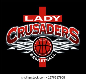 lady crusaders basketball team design with ball for school, college or league