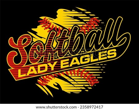 lady eagles softball team design with ball and stitches for school, college or league sports