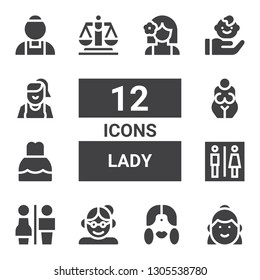lady icon set. Collection of 12 filled lady icons included Woman, Grandmother, Restrooms, Toilet, Dress, Goddess, Justice, Child, Maid, Girl