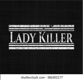 Lady Killer chalk emblem