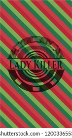 Lady Killer christmas badge.