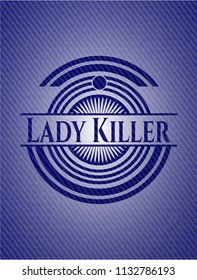 Lady Killer with denim texture