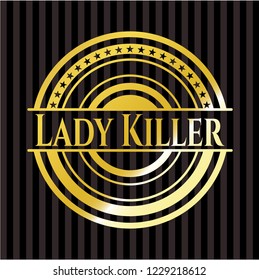 Lady Killer golden badge
