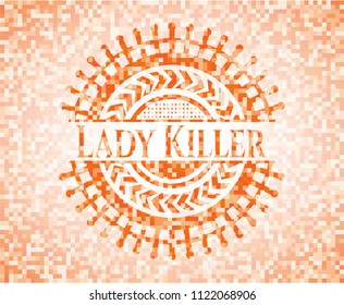 Lady Killer orange mosaic emblem with background
