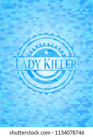 Lady Killer realistic light blue emblem. Mosaic background