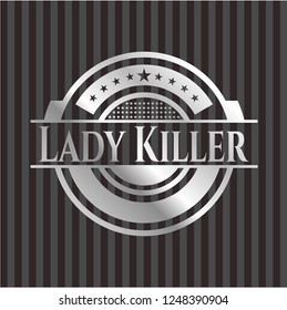 Lady Killer silver badge or emblem