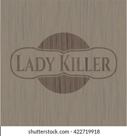 Lady Killer wooden emblem. Vintage.