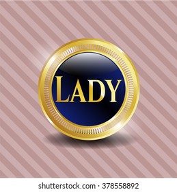 Lady shiny badge