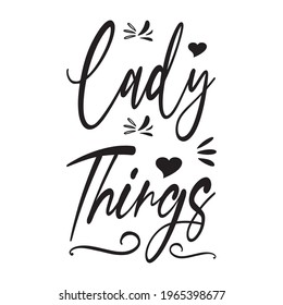 lady things black letter quote