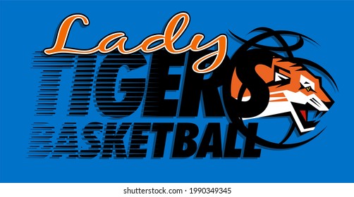 Lady Tigers Basketball Team Design With Mascot Head Inside Ball For School, College Or League