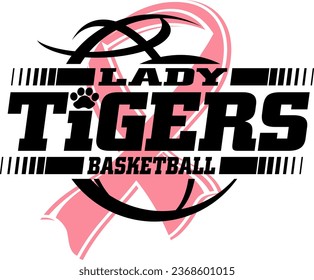 lady tigers basketball team design with pink cancer ribbon for school, college or league sports