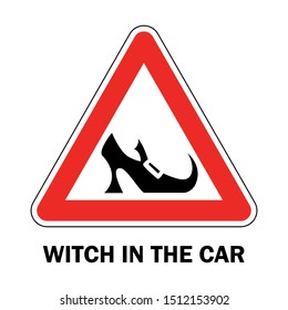 Lady witch in a car vector sign. Heeled shoe icon. Holiday halloween funny sticker. Lady on the board