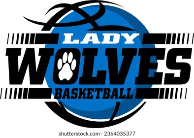 lady wolves basketball team design with paw print and ball for school, college or league sports