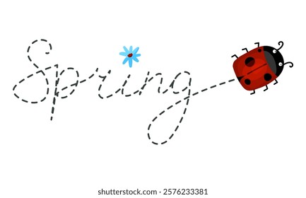 Ladybug flying along dotted path that spells Spring with small blue flower. For seasonal greetings, or banners