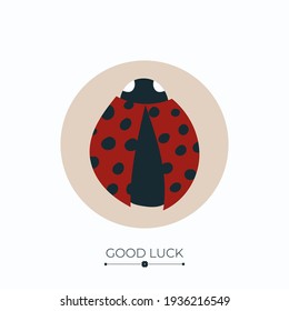 Ladybug fortune and success charm, talisman or amulet with good luck words. Beetle, symbol of luck, fortune, wealth and prosperity. Vector illustration isolated on white background