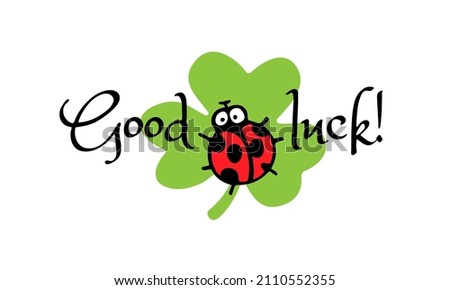 Ladybug on a clover shamrock with good luck lettering