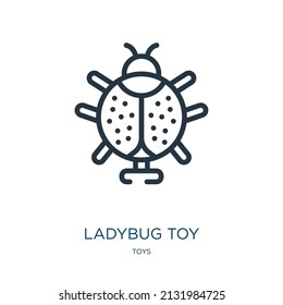 ladybug toy thin line icon. ladybug, cartoon linear icons from toys concept isolated outline sign. Vector illustration symbol element for web design and apps.