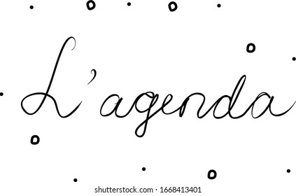 L'agenda phrase handwritten with a calligraphy brush. Agenda in italian. Modern brush calligraphy. Isolated word black