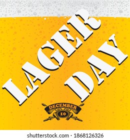 Lager Beer Day - the date is celebrated on December 10